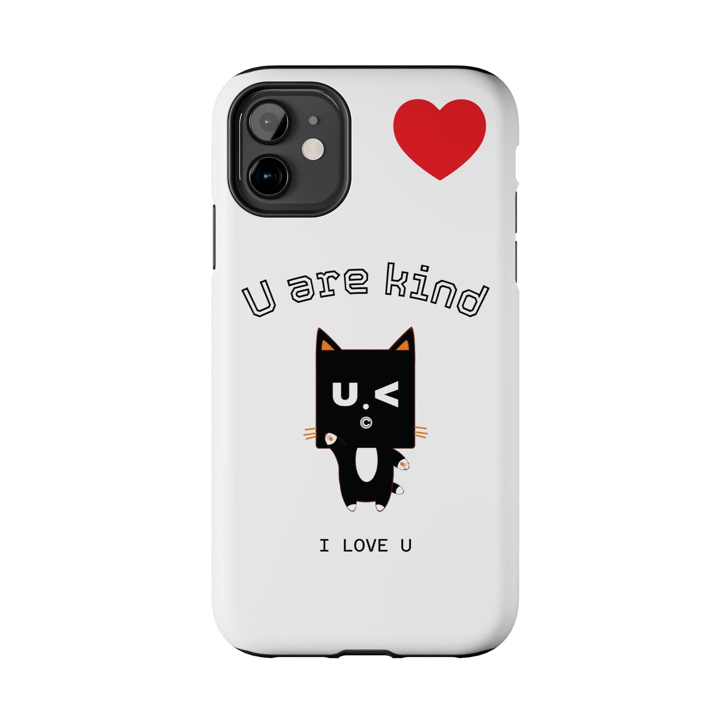 Cute Kindness Phone Case - U Are Kind Design