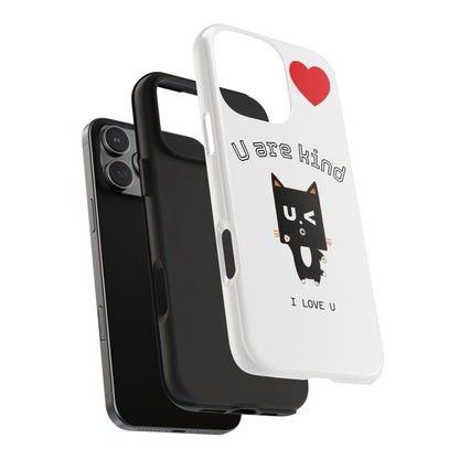 Cute Kindness Phone Case - U Are Kind Design