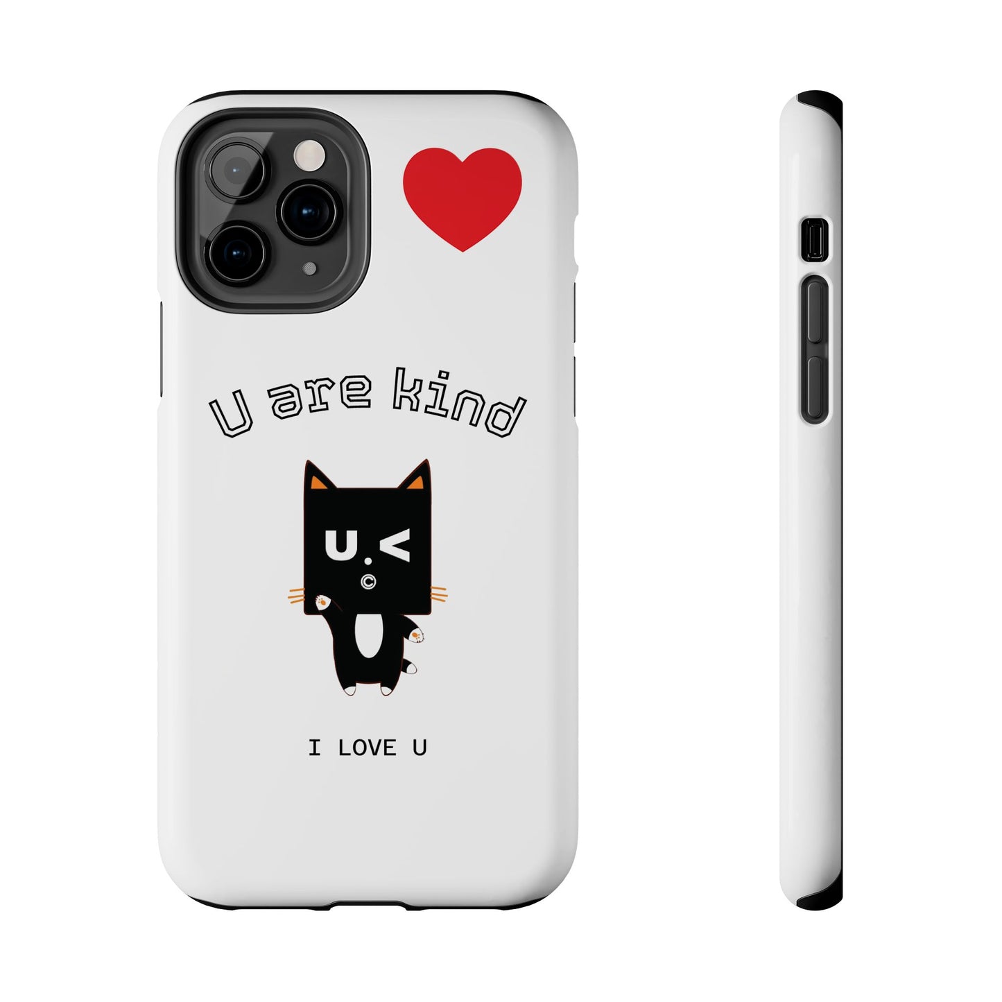 Cute Kindness Phone Case - U Are Kind Design