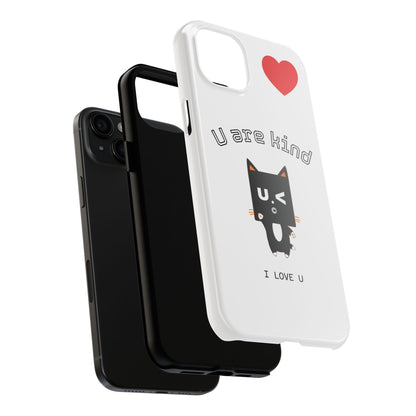 Cute Kindness Phone Case - U Are Kind Design