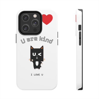 Cute Kindness Phone Case - U Are Kind Design