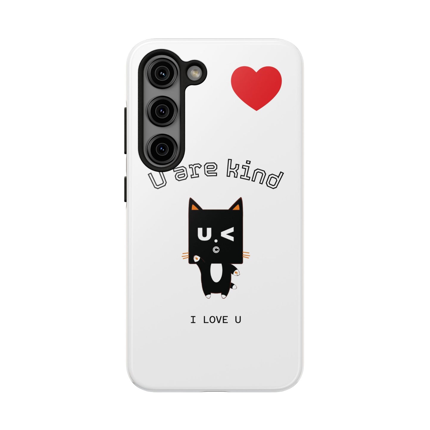 Cute Kindness Phone Case - U Are Kind Design