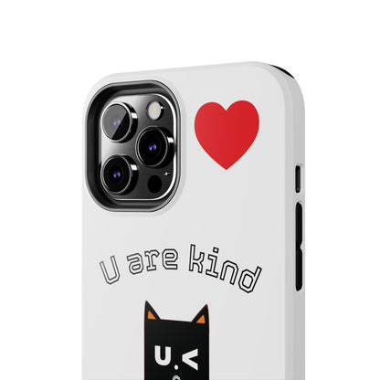 Cute Kindness Phone Case - U Are Kind Design