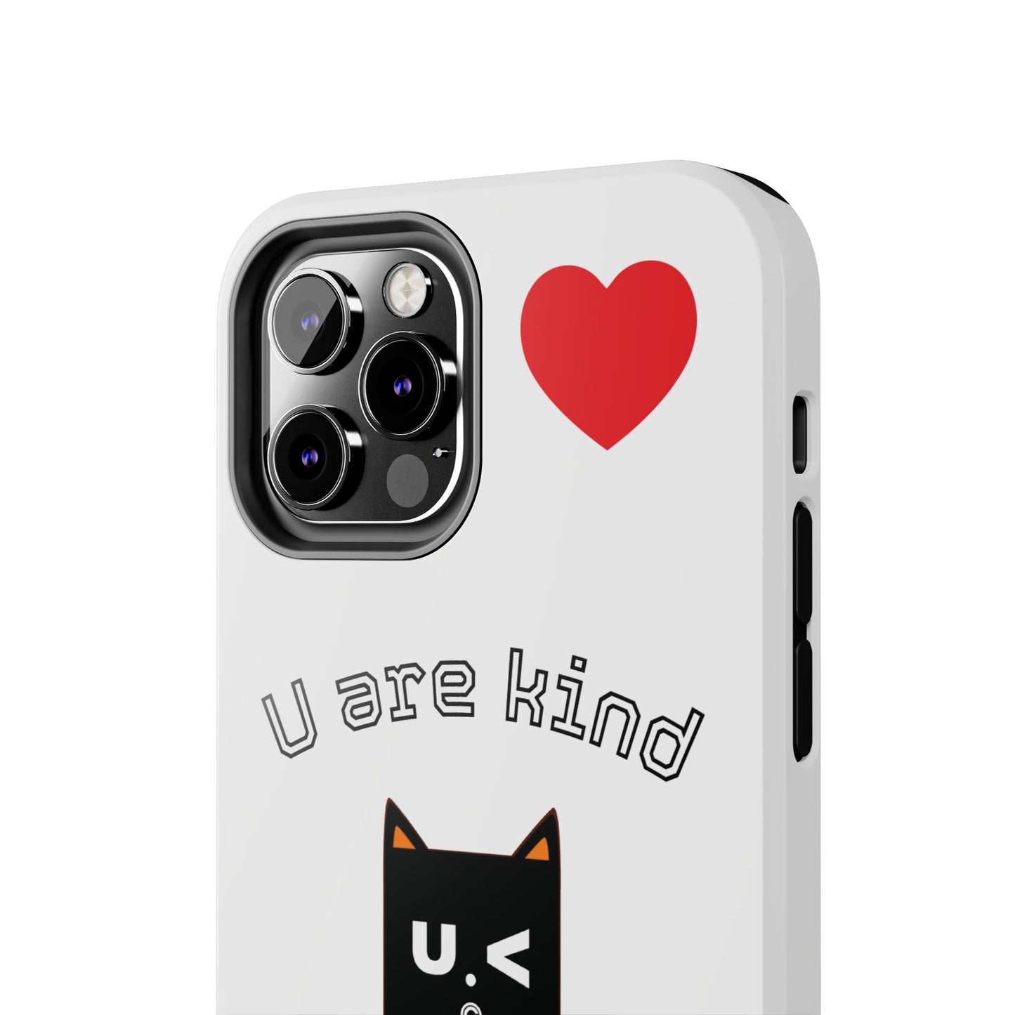 Cute Kindness Phone Case - U Are Kind Design