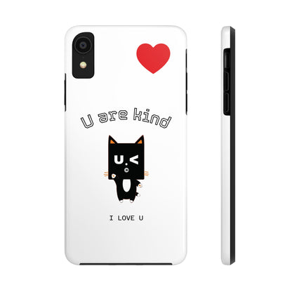 Cute Kindness Phone Case - U Are Kind Design