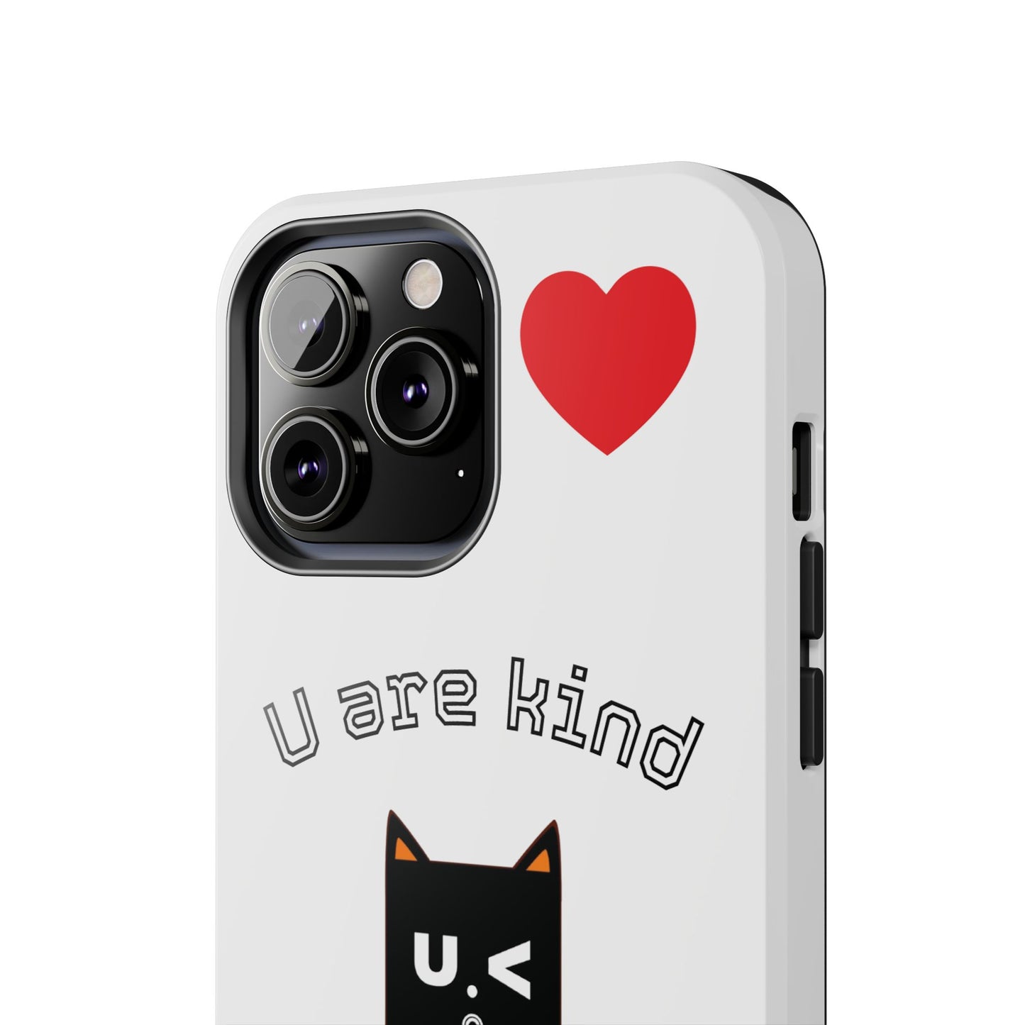 Cute Kindness Phone Case - U Are Kind Design
