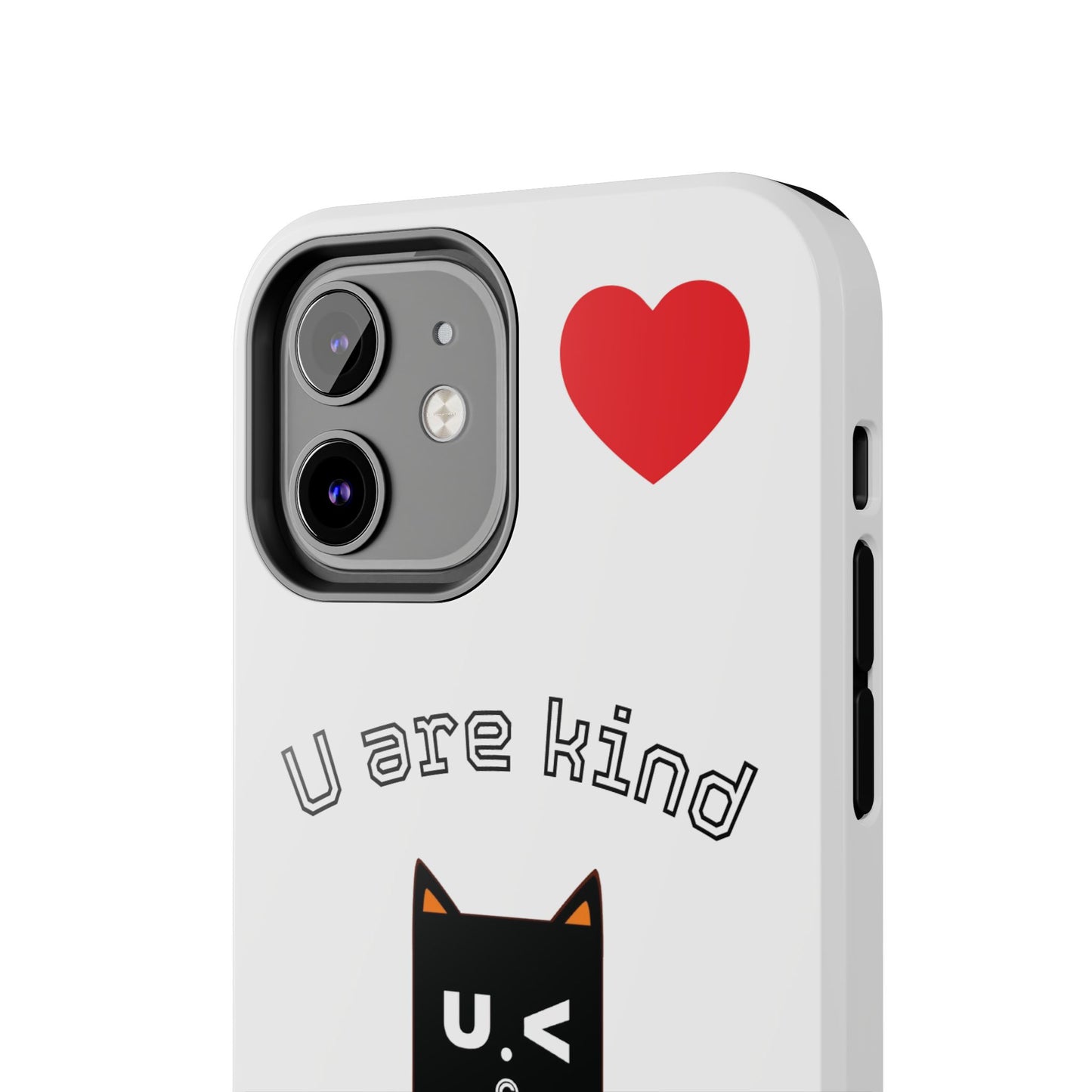 Cute Kindness Phone Case - U Are Kind Design