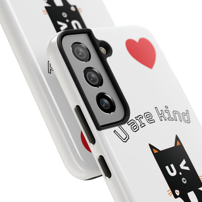 Cute Kindness Phone Case - U Are Kind Design