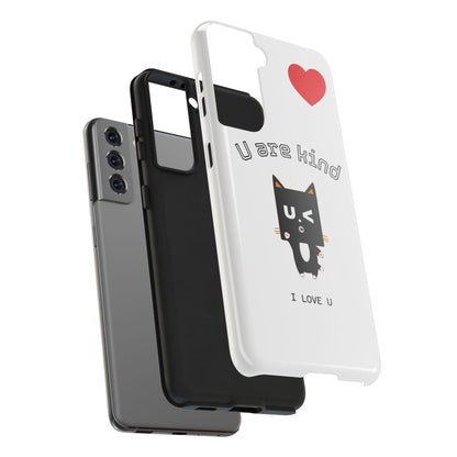 Cute Kindness Phone Case - U Are Kind Design