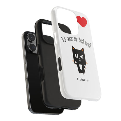 Cute Kindness Phone Case - U Are Kind Design