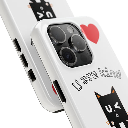 Cute Kindness Phone Case - U Are Kind Design