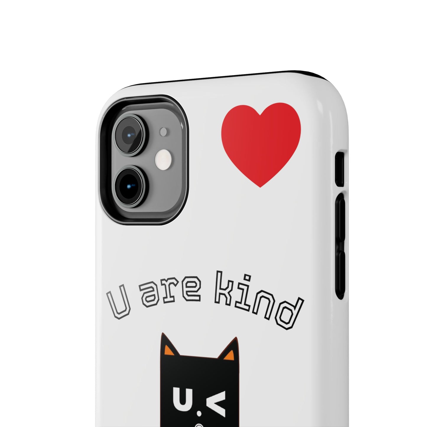Cute Kindness Phone Case - U Are Kind Design