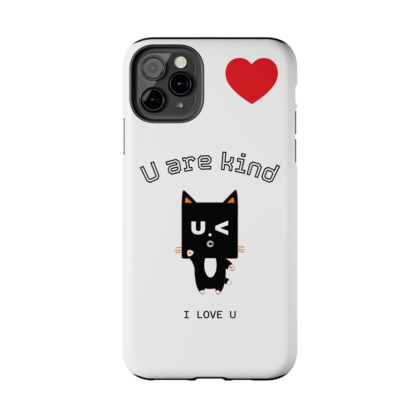 Cute Kindness Phone Case - U Are Kind Design