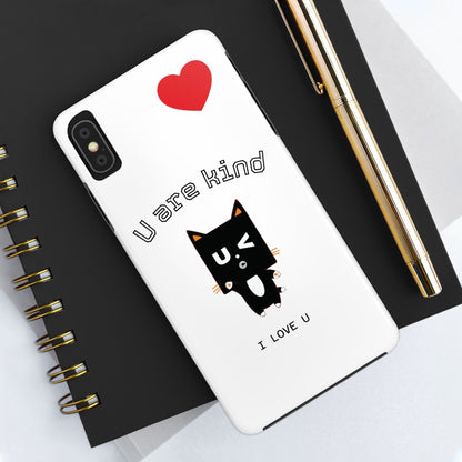 Cute Kindness Phone Case - U Are Kind Design