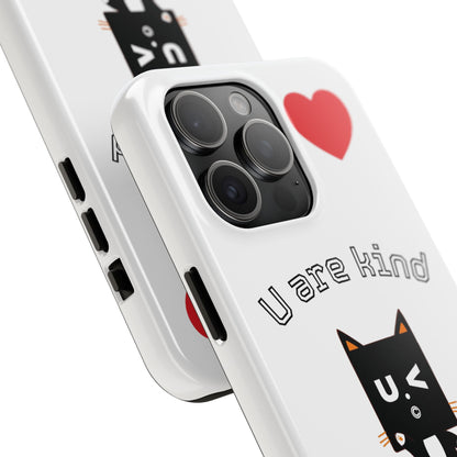 Cute Kindness Phone Case - U Are Kind Design