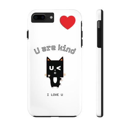 Cute Kindness Phone Case - U Are Kind Design