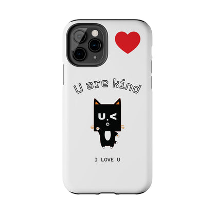 Cute Kindness Phone Case - U Are Kind Design