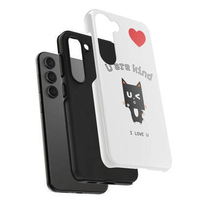 Cute Kindness Phone Case - U Are Kind Design