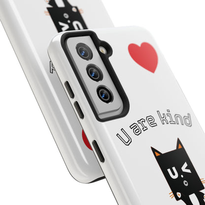 Cute Kindness Phone Case - U Are Kind Design
