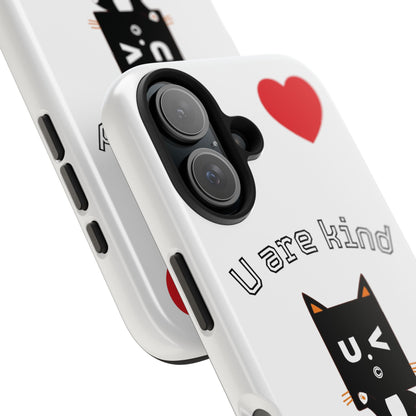 Cute Kindness Phone Case - U Are Kind Design