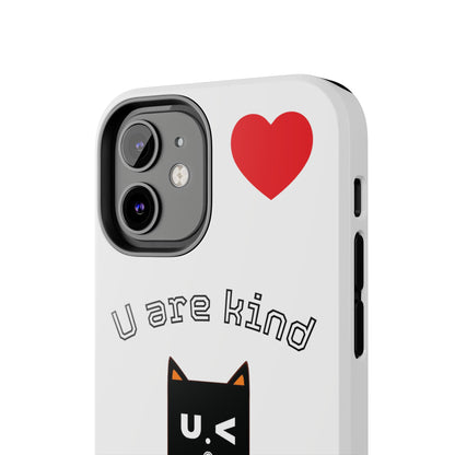 Cute Kindness Phone Case - U Are Kind Design