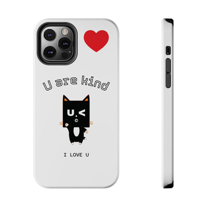 Cute Kindness Phone Case - U Are Kind Design
