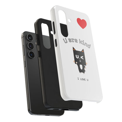 Cute Kindness Phone Case - U Are Kind Design