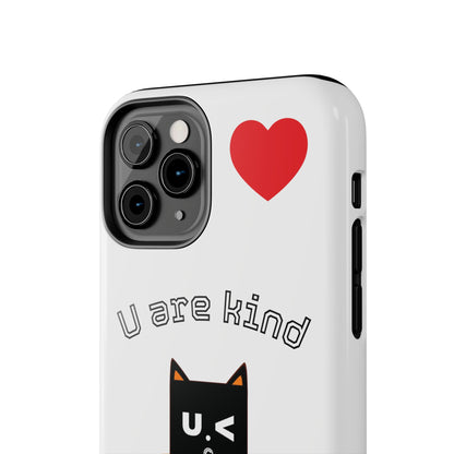 Cute Kindness Phone Case - U Are Kind Design