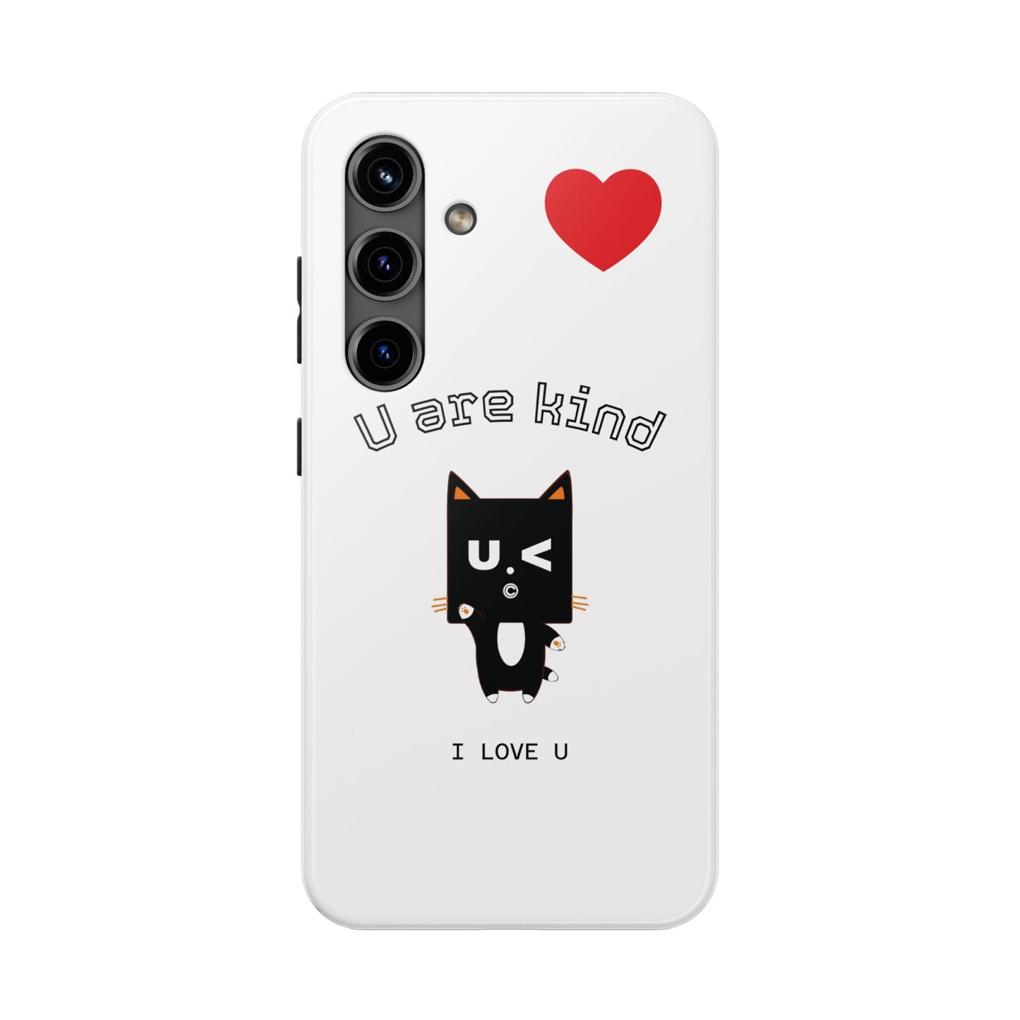 Cute Kindness Phone Case - U Are Kind Design